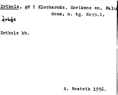 Bild på arkivkortet för arkivposten Erikols