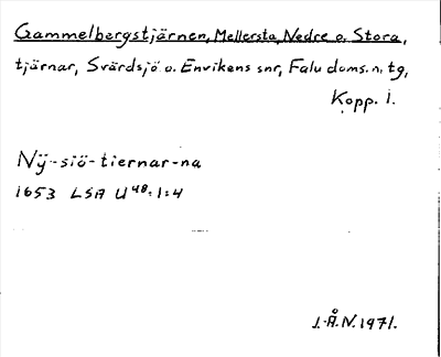 Bild på arkivkortet för arkivposten Gammelbergstjärnen, Mellersta, Nedre o. Stora
