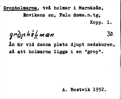 Bild på arkivkortet för arkivposten Gropholmarna