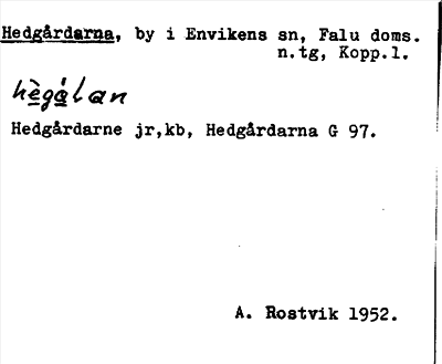 Bild på arkivkortet för arkivposten Hedgårdarna