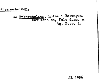 Bild på arkivkortet för arkivposten *Hemmerholmen, se Erkersholmen