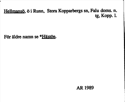 Bild på arkivkortet för arkivposten Hellmansö, se *Hästön