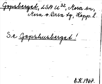 Bild på arkivkortet för arkivposten Gopsberget, se Gopshusberget