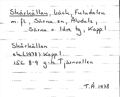 Bild på arkivkortet för arkivposten Skårkällan