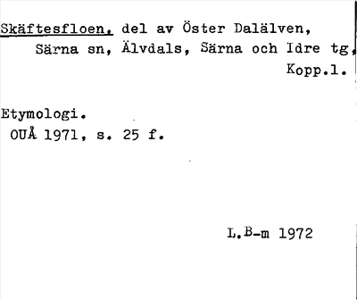 Bild på arkivkortet för arkivposten Skäftesfloen