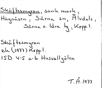 Bild på arkivkortet för arkivposten Skäftesmyran