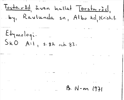 Bild på arkivkortet för arkivposten Tostaröd, även kallat Torstaröd