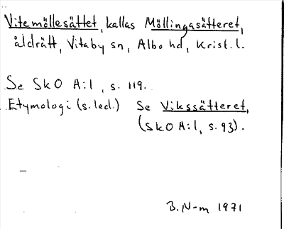 Bild på arkivkortet för arkivposten Vitemöllesättet, kallas Möllingasätteret