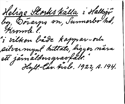 Bild på arkivkortet för arkivposten Helige Storks källa