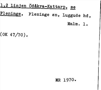 Bild på arkivkortet för arkivposten Linjen Ödåkra-Kattarp, se Fleninge