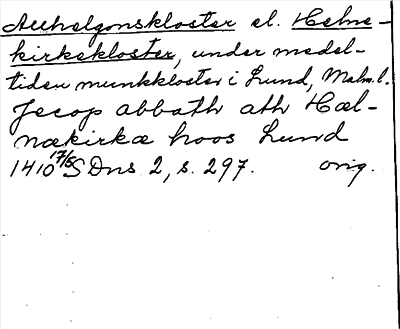 Bild på arkivkortet för arkivposten Allhelgonskloster el. Holmekirkekloster
