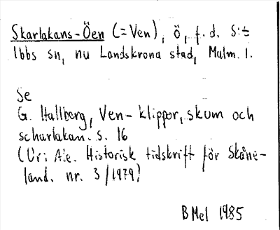 Bild på arkivkortet för arkivposten Skarlakans-Öen (=Ven)