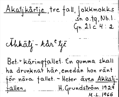 Bild på arkivkortet för arkivposten Akatjkårtje