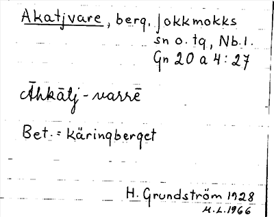 Bild på arkivkortet för arkivposten Akatjvare