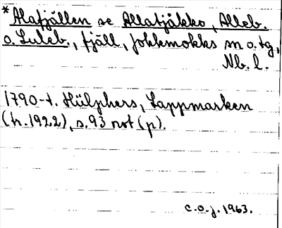 Bild på arkivkortet för arkivposten *Alafjällen se Allatjåkko, Alleb. o. Luleb.