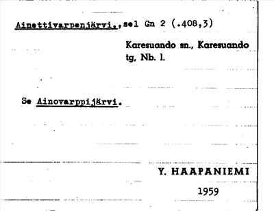 Bild på arkivkortet för arkivposten Ainettivarpenjärvi, se Ainovarppijärvi