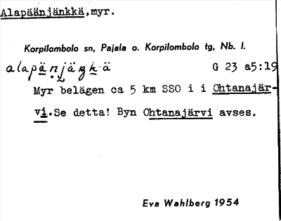 Bild på arkivkortet för arkivposten Alapäänjänkkä