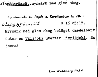 Bild på arkivkortet för arkivposten Alapäänrämeät