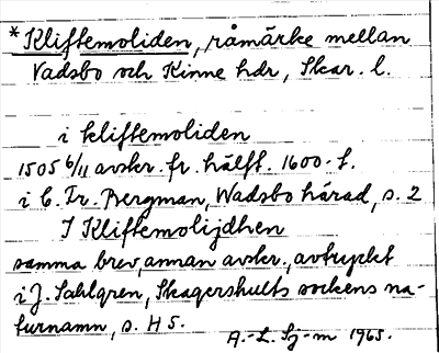 Bild på arkivkortet för arkivposten *Kliftemoliden