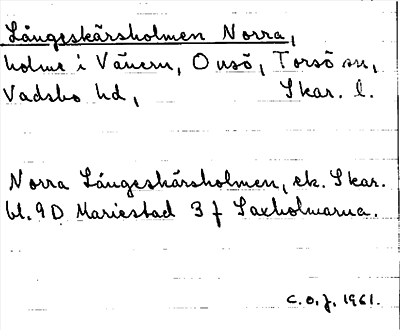 Bild på arkivkortet för arkivposten Långeskärsholmen, Norra