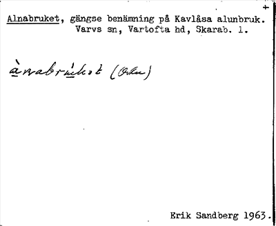 Bild på arkivkortet för arkivposten Alnabruket