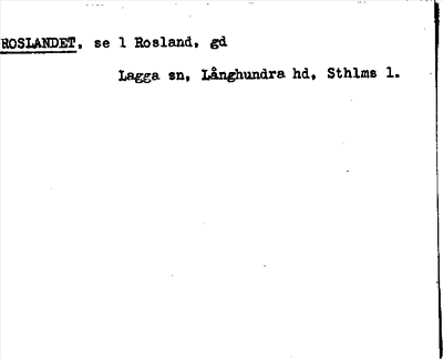 Bild på arkivkortet för arkivposten Roslandet, se 1 Rosland
