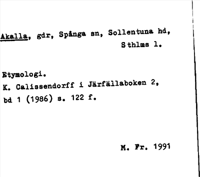 Bild på arkivkortet för arkivposten Akalla
