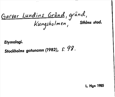 Bild på arkivkortet för arkivposten Garvar Lundins Gränd