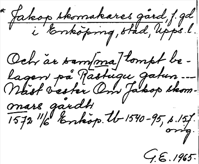 Bild på arkivkortet för arkivposten *Jakop skomakares gård