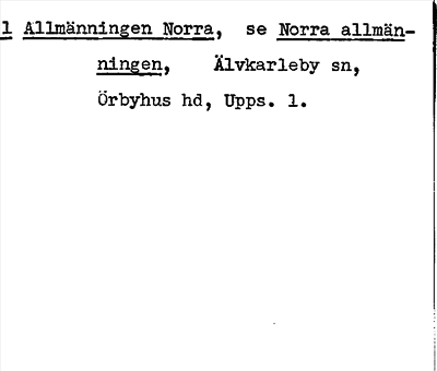 Bild på arkivkortet för arkivposten Allmänningen Norra, se Norra allmänningen