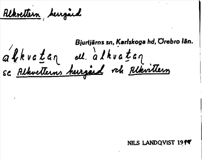 Bild på arkivkortet för arkivposten Alkvettern