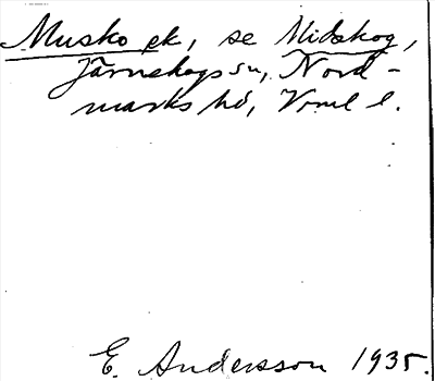 Bild på arkivkortet för arkivposten Musko, se Midskog