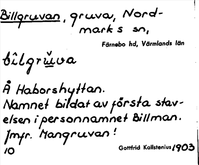 Bild på arkivkortet för arkivposten Billgruvan