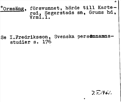 Bild på arkivkortet för arkivposten *Ormsäng