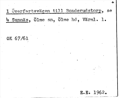 Bild på arkivkortet för arkivposten Överfartsvägen till Bonderudstorp, se 4 Sunnäs