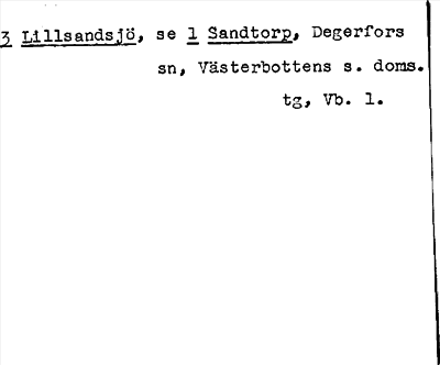 Bild på arkivkortet för arkivposten Lillsandsjö, se 1 Sandtorp