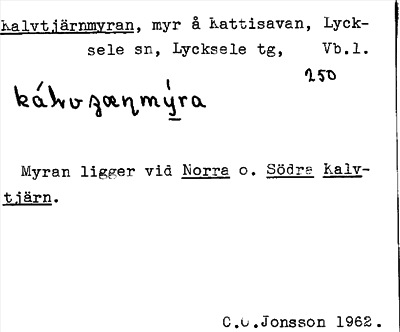 Bild på arkivkortet för arkivposten Kalvtjärnmyran