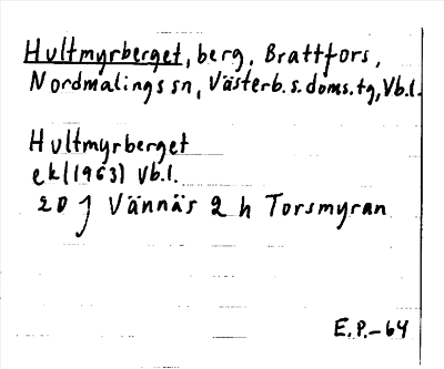Bild på arkivkortet för arkivposten Hultmyrberget