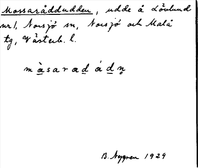 Bild på arkivkortet för arkivposten Mossaråddudden