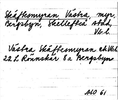Bild på arkivkortet för arkivposten Skäftesmyran, Västra