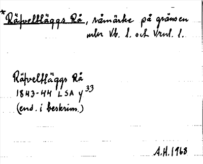 Bild på arkivkortet för arkivposten *Räfveltläggr Rå