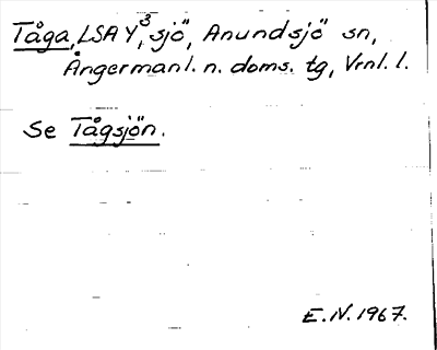 Bild på arkivkortet för arkivposten Tåga, se Tågsjön