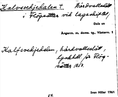 Bild på arkivkortet för arkivposten Kalvsvedjedalen