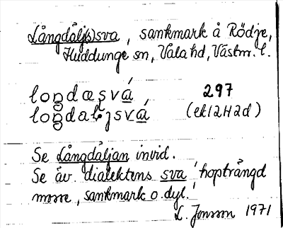 Bild på arkivkortet för arkivposten Långdälj(s)sva