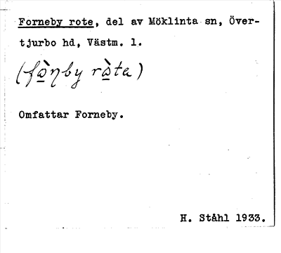 Bild på arkivkortet för arkivposten Forneby rote