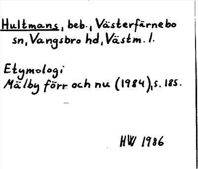 Bild på arkivkortet för arkivposten Hultmans