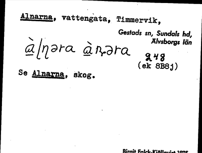Bild på arkivkortet för arkivposten Alnarna