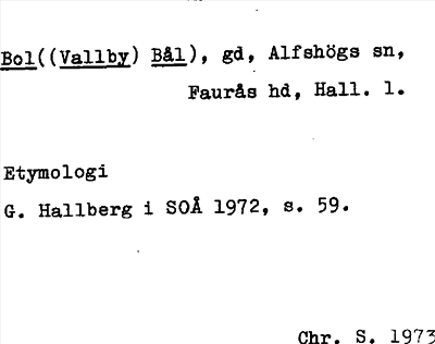 Bild på arkivkortet för arkivposten Bol ((Vallby) Bål)