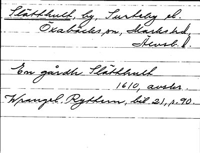 Bild på arkivkortet för arkivposten Slätthult