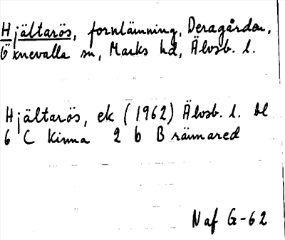 Bild på arkivkortet för arkivposten Hjältarös